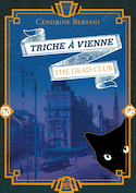 Dead Club (The), t. 02 : Triche à Vienne